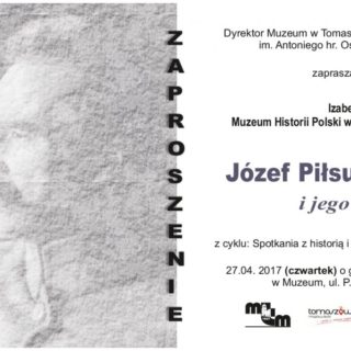 Józef Piłsudski i jego czasy