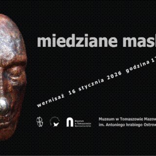 Miedziane Maski Piotra Pastusiaka – zapraszamy na wernisaż!